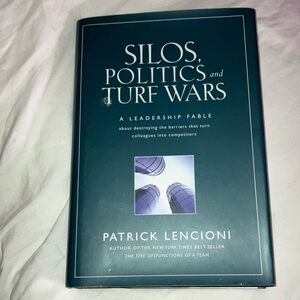 Silos, Politics, and Turf Wars Book by Patrick Lencioni